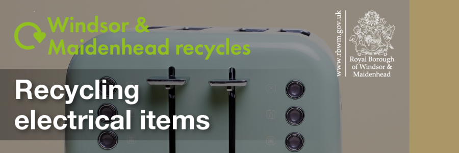 recycling electrical items RBWM